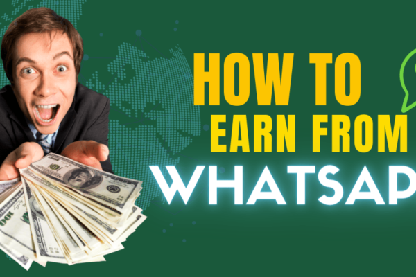 How to Earn from WhatsApp