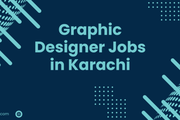 Graphic Designer Jobs in Karachi