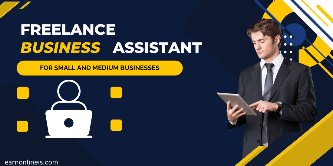 Freelance Business Assistant for Small and Medium Businesses