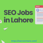 SEO Jobs in Lahore: